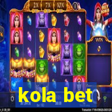 kola bet